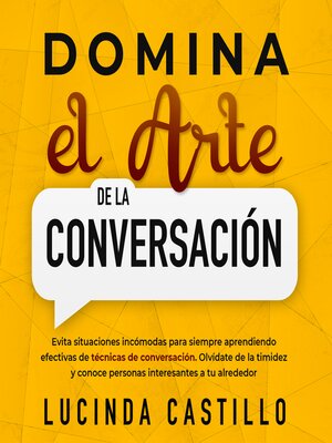 cover image of Domina el arte de la conversación